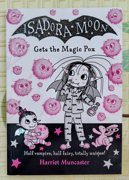 Isadora Moon Gets the Magic Pox by Harriet Muncaster | Oxford University Press