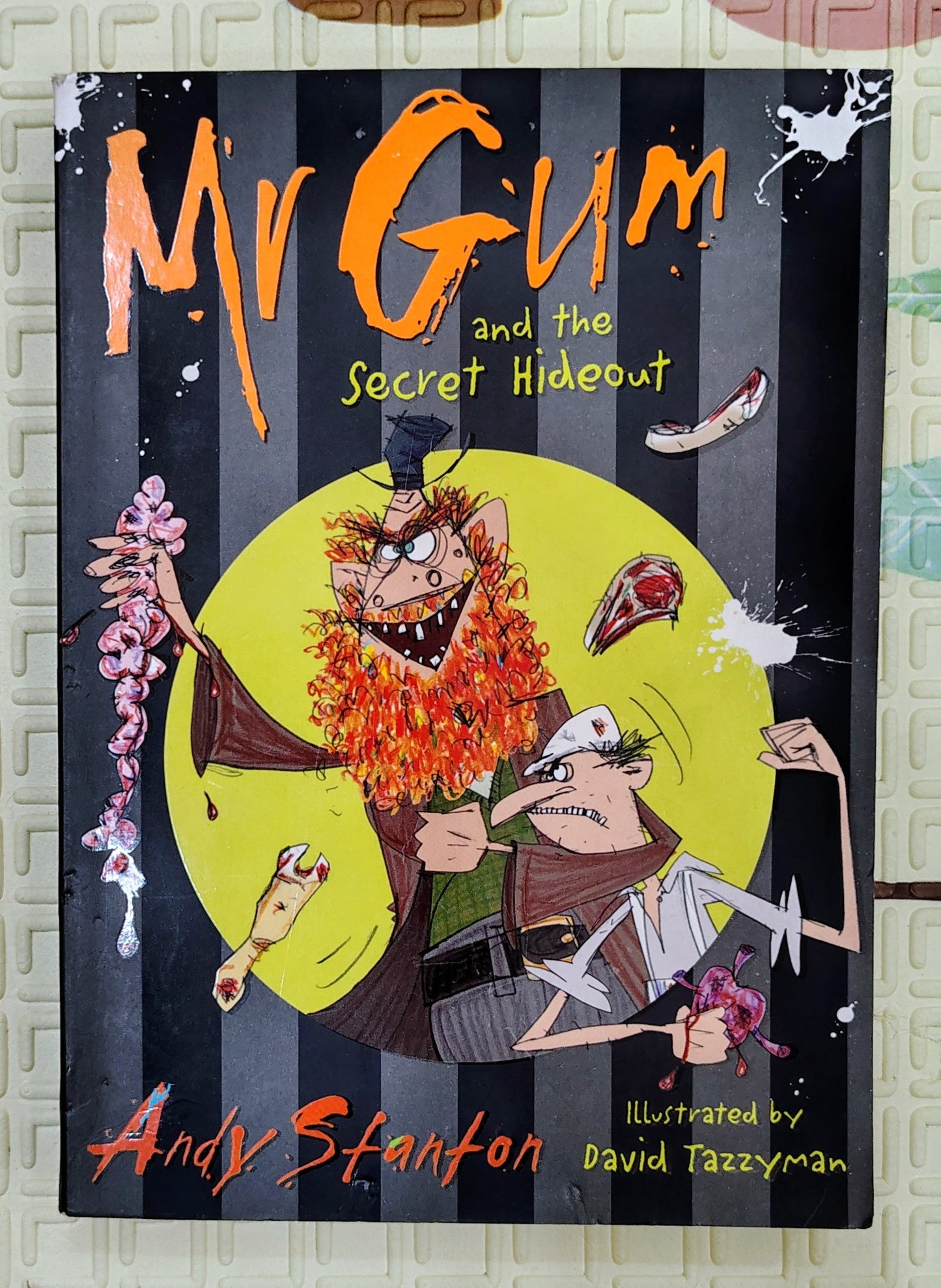 Mr Gum and the Secret Hideout by Andy Stanton