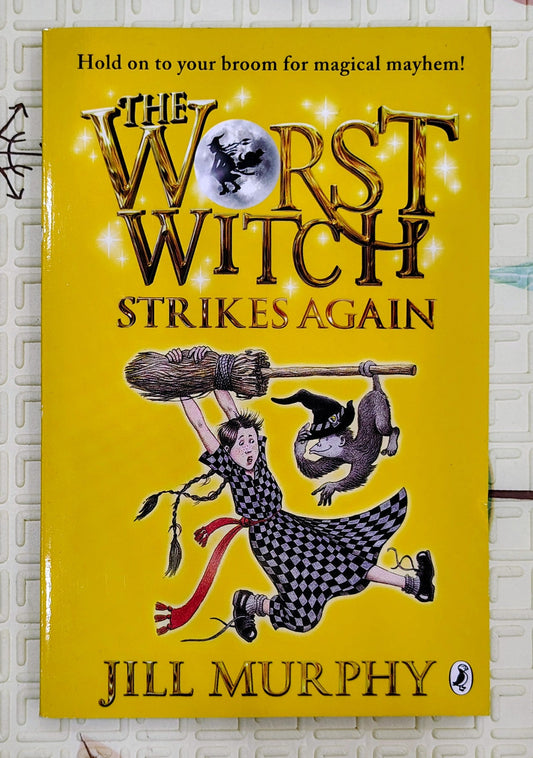 The Worst Witch Strikes Again by Jill Murphy