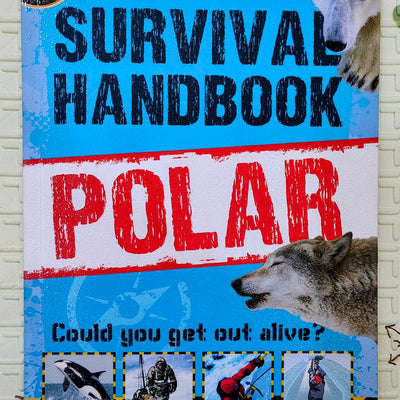 Survival Handbook: Polar by Miles Kelly