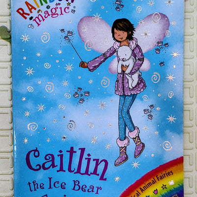 Caitlin the Ice Bear Fairy by Daisy Meadows | Rainbow Magic
