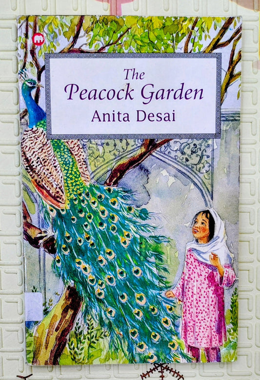 The Peacock Garden by Anita Desai
