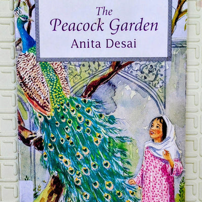 The Peacock Garden by Anita Desai