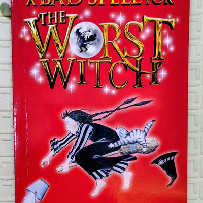 A Bad Spell for the Worst Witch by Jill Murphy