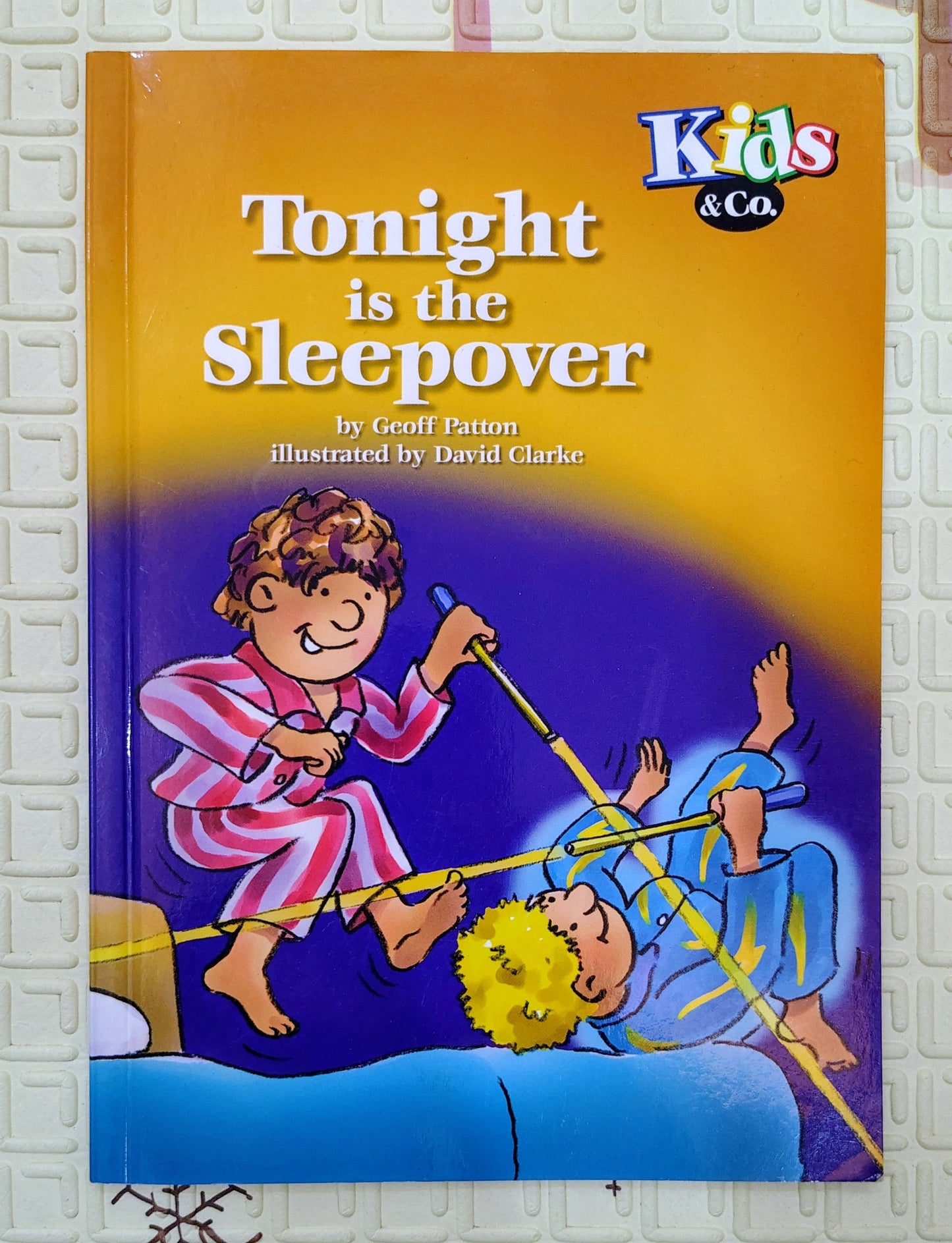 Tonight is the Sleepover by Geoff Patton | Kids & Co.