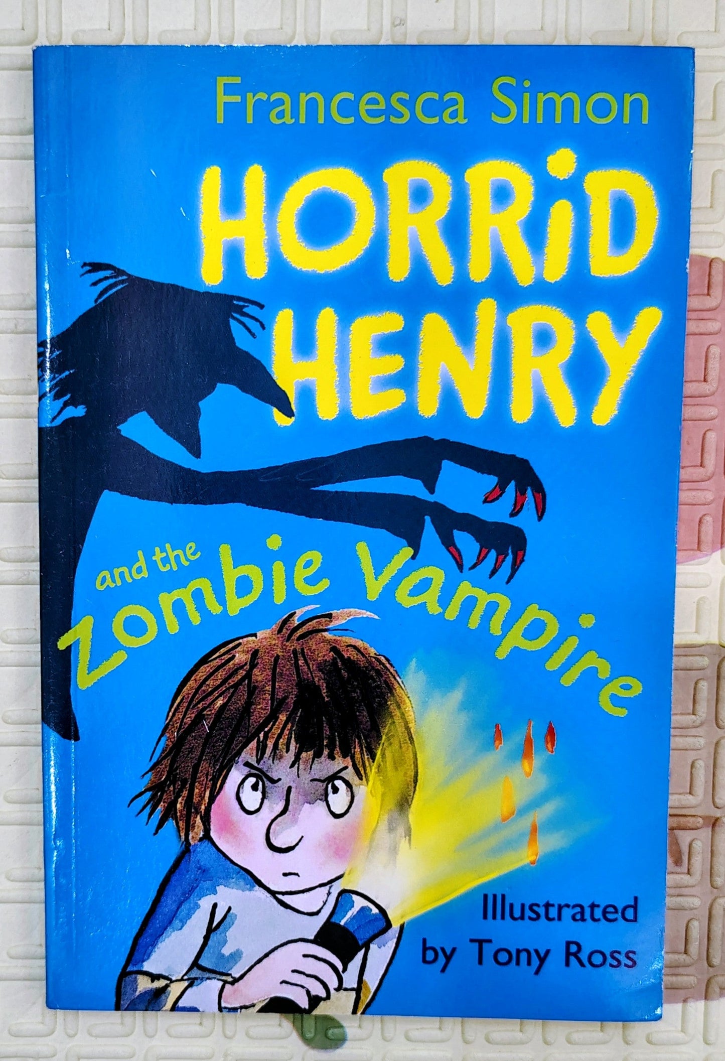 Horrid Henry and the Zombie Vampire by Francesca Simon and Tony Ross