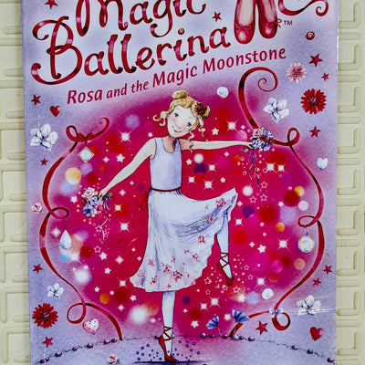 Magic Ballerina: Rosa and the Magic Moonstone by Darcey Bussell