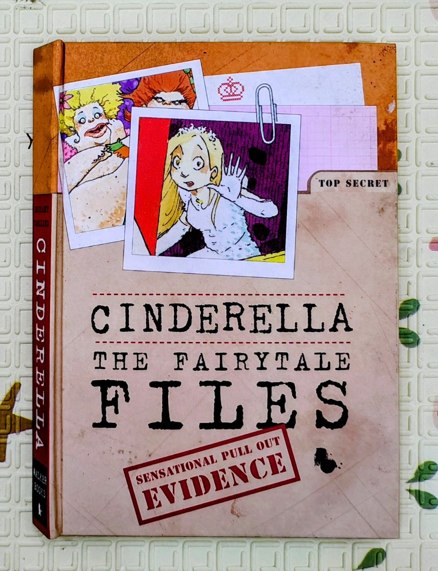 Cinderella The Fairytale Files by Walker Books | Sensational Pull out Evidence