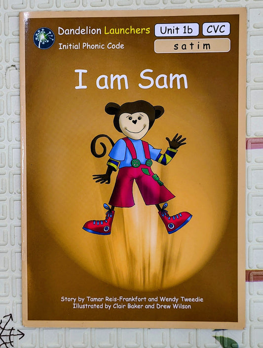 I am Sam by Dandelion Launchers Unit 1B| Phonic Books