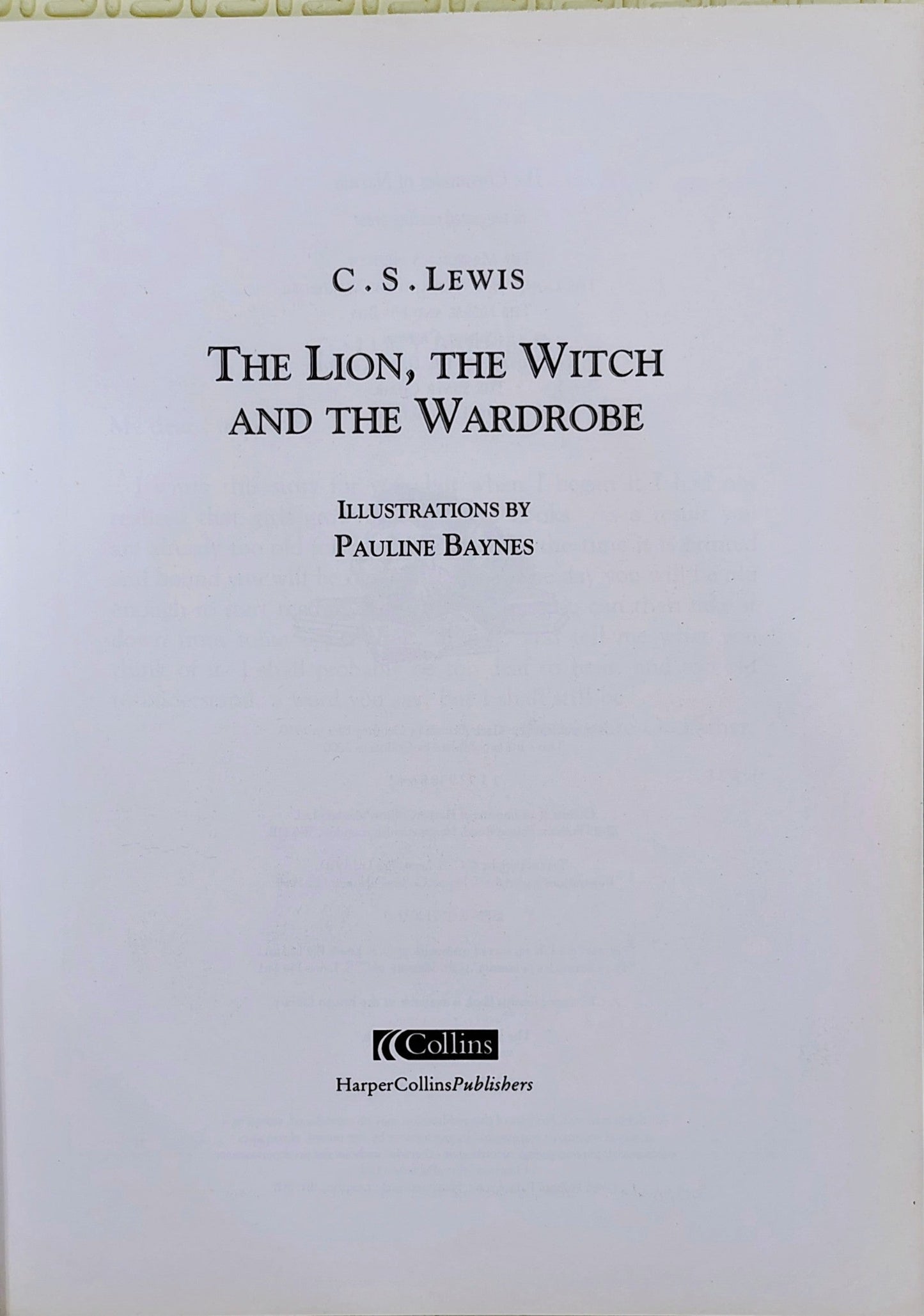 The Lion, the Witch and the Wardrobe by C.S. Lewis