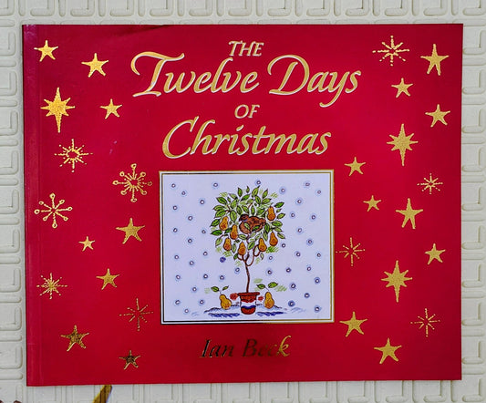 The Twelve Days of Christmas by Ian Beck