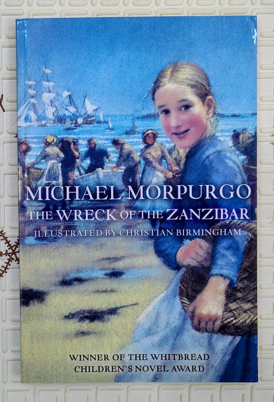 The Wreck of the Zanzibar by Michael Morpurgo
