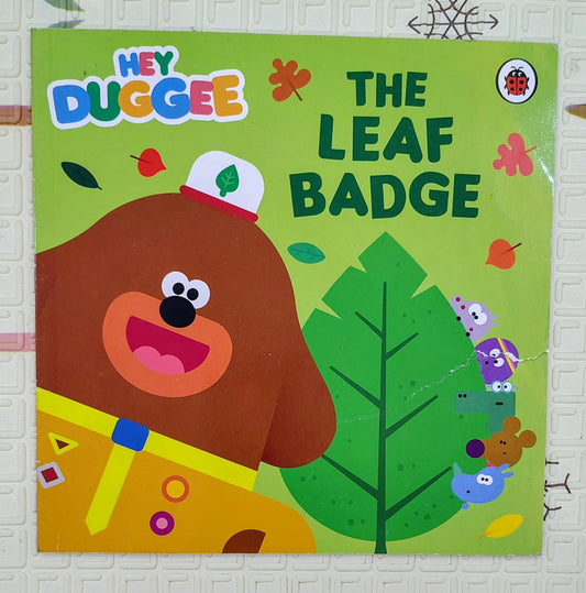 Hey Duggee: The Leaf Badge by Ladybird
