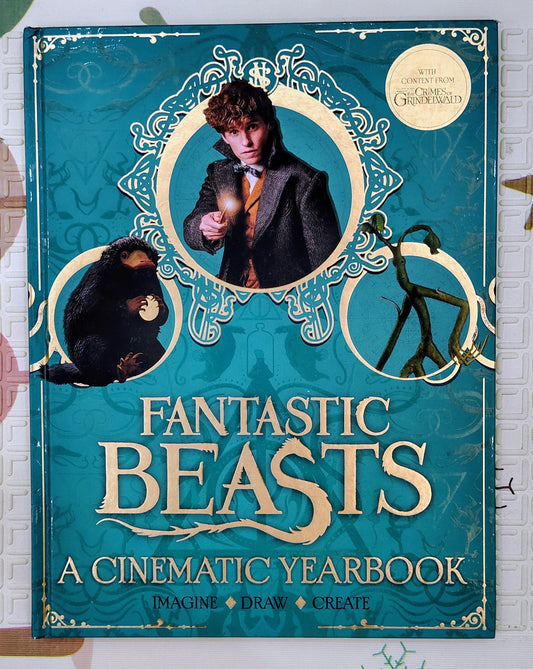 Fantastic Beasts: A Cinematic Yearbook by Warner Bros
