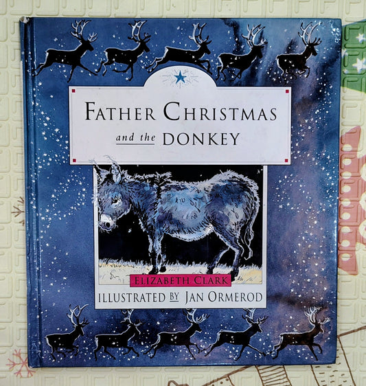 Father Christmas and the Donkey by Elizabeth Clark