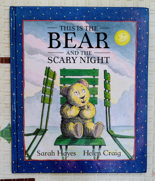 This is the Bear and the Scary Night by Sarah Hayes
