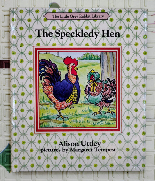 The Speckledy Hen by Alison Uttley | The Little Grey Rabbit Library