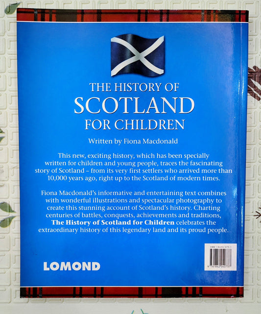 The History of Scotland for Children by Fiona Macdonald
