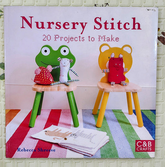 Nursery Stitch by Rebecca Shreeve | C&B Crafts
