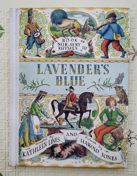 Lavender's Blue by Kathleen Lines | A Book of Nursery Rhymes