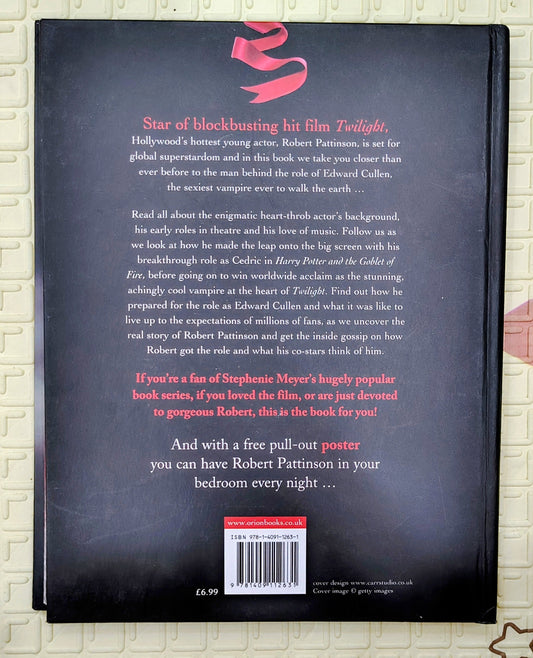 Robert Pattinson: Star of Twilight by Posy Edwards
