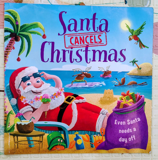 Santa Cancels Christmas by Jamie Dettmer | Igloobooks