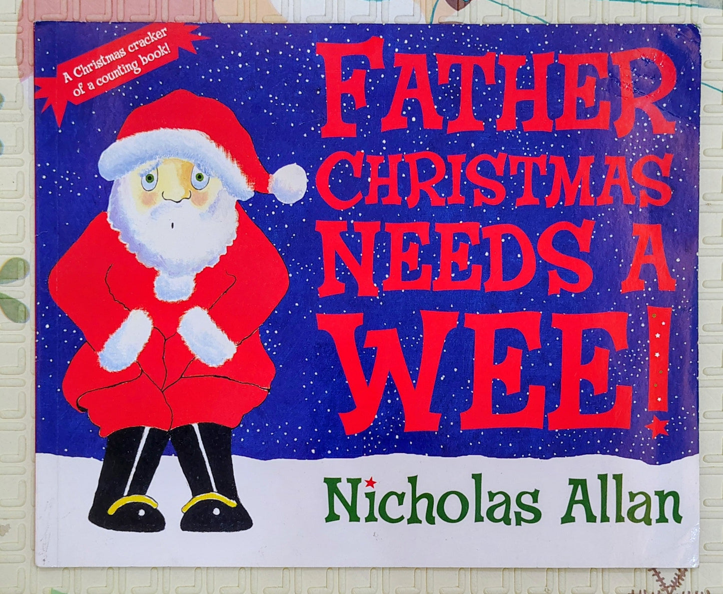 Father Christmas Needs a Wee! by Nicholas Allan | Christmas counting book