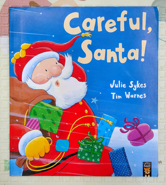 Careful, Santa! by Julie Sykes | Little Tiger