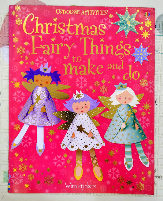 Usborne Christmas Fairy Things to Make and Do with Stickers
