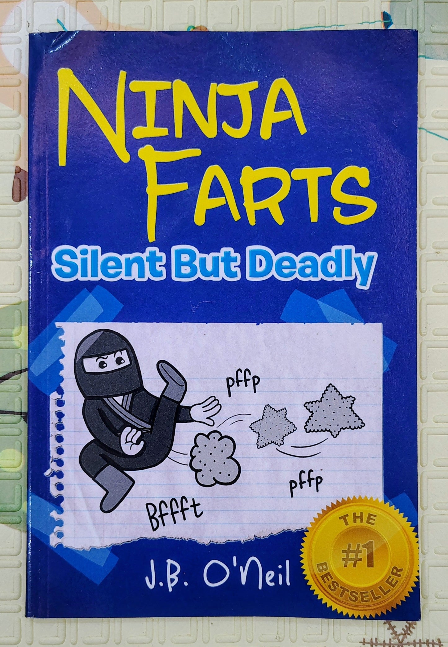 Ninja Farts: Silent But Deadly by J.B. O'Neil | Humor