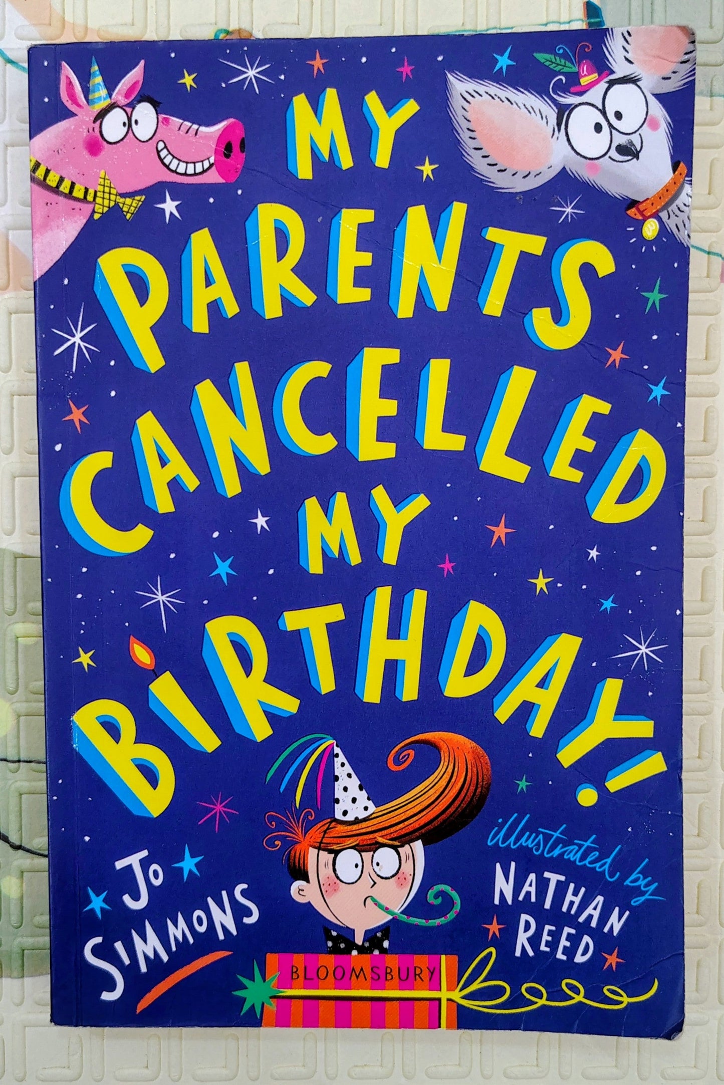 My Parents Cancelled My Birthday! by Jo Simmons | Humor