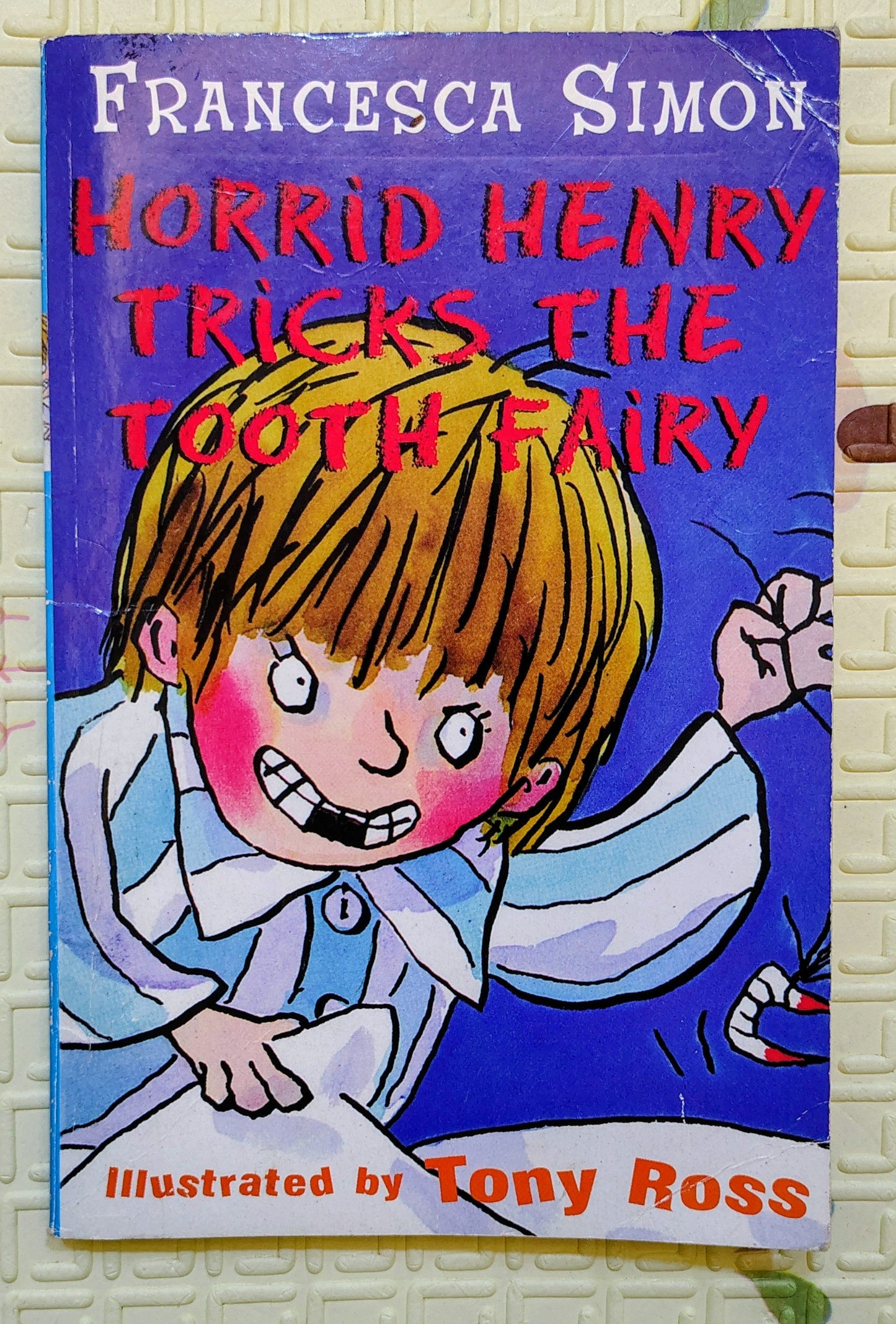 Horrid Henry Tricks the Tooth Fairy by Francesca Simon
