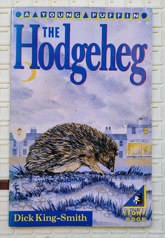 The Hodgeheg by Dick King-Smith
