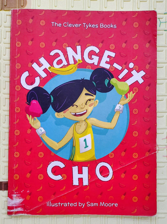 Change-it Cho by The Clever Tykes Books | Chapter Book