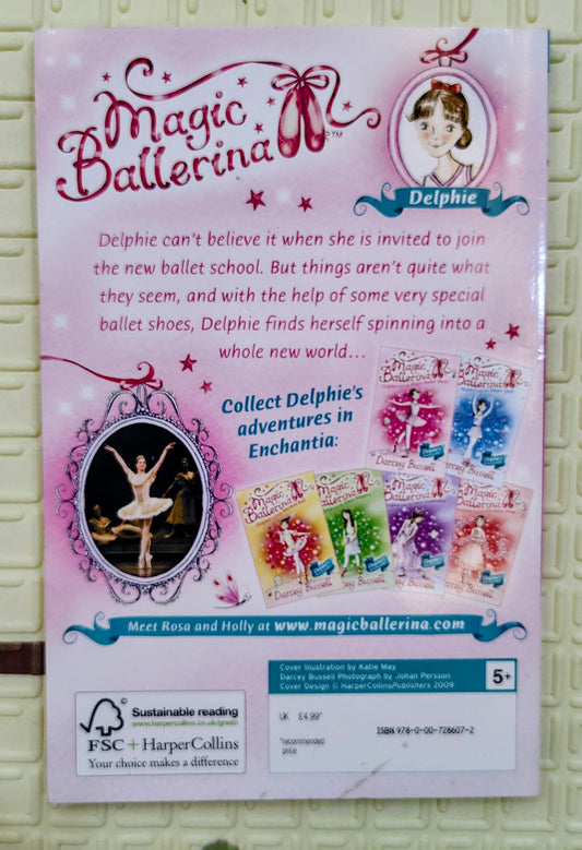 Delphie and the Magic Ballet Shoes by Darcey Bussell