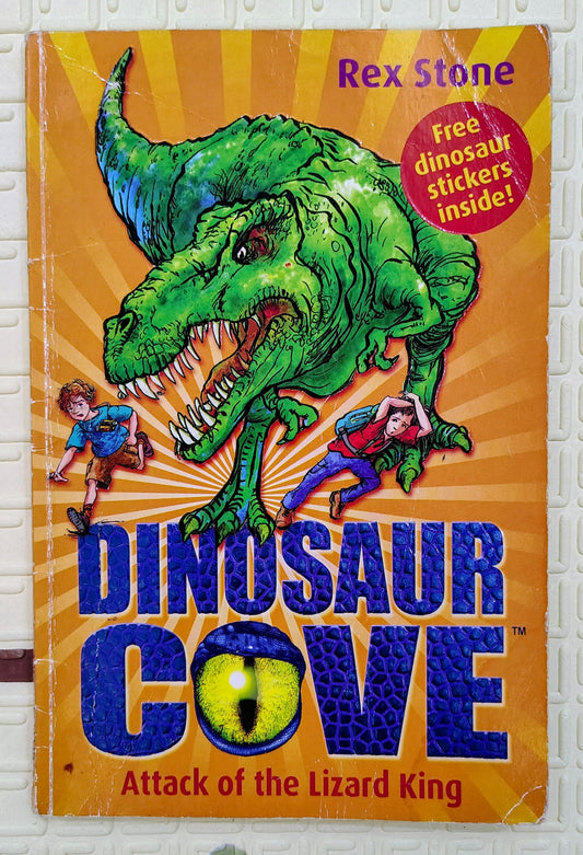 Dinosaur Cove: Attack of the Lizard King by Rex Stone