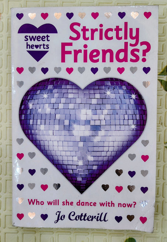 Strictly Friends? by Jo Cotterill | Sweet Hearts