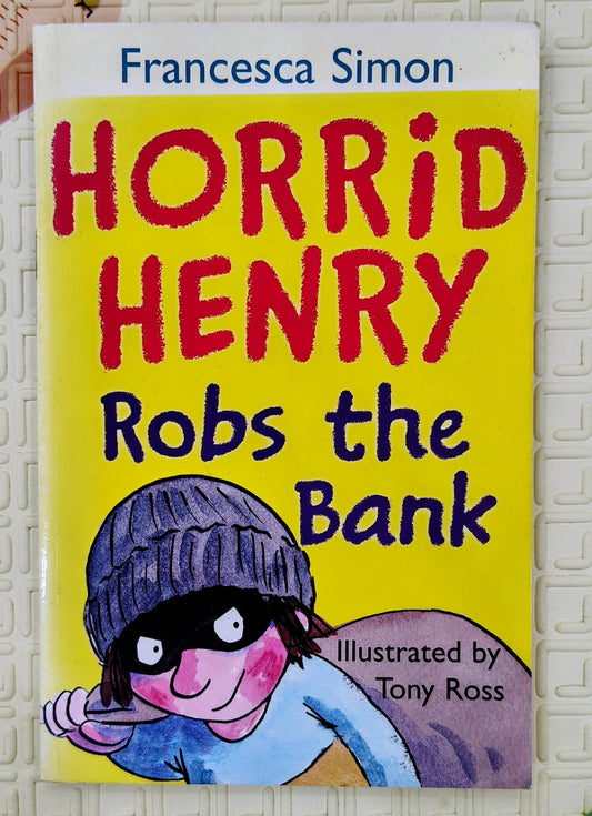 Horrid Henry Robs the Bank by Francesca Simon | Humor