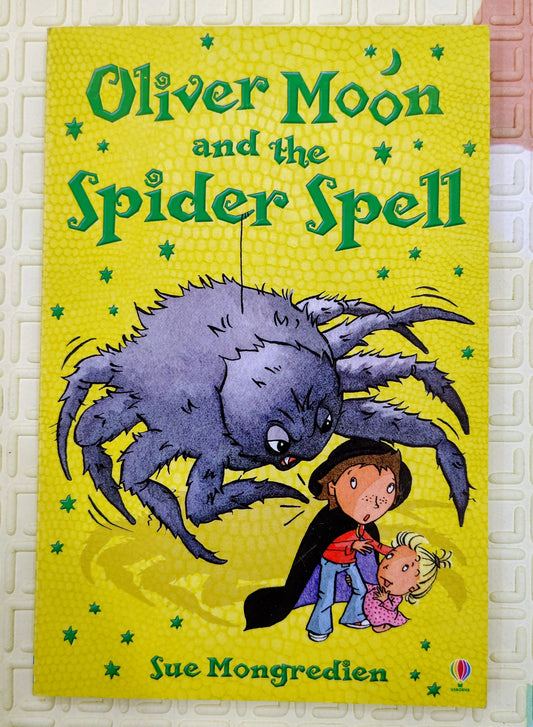 Oliver Moon and the Spider Spell by Sue Mongredien | Scholastic