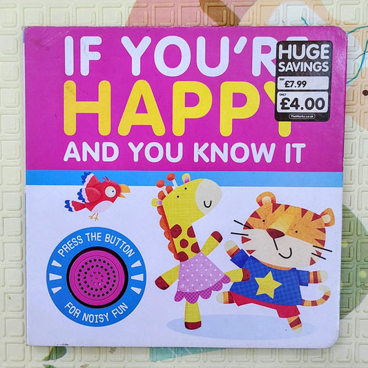 If You're Happy and You Know It | Noisy Fun Sound Book