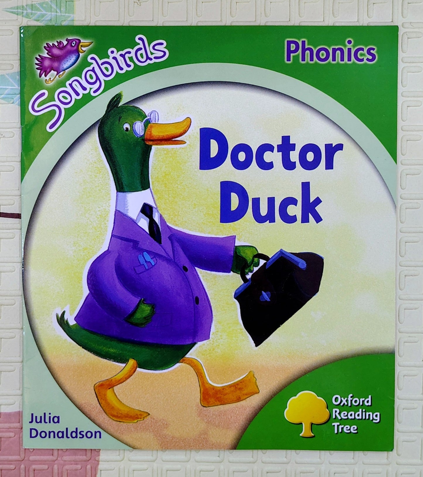 Songbirds Phonics: Doctor Duck by Julia Donaldson | Oxford Stage 2