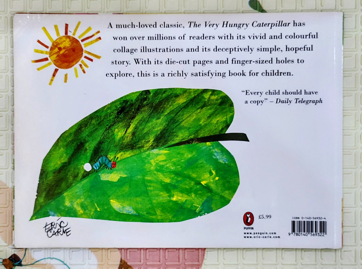 The Very Hungry Caterpillar by Eric Carle