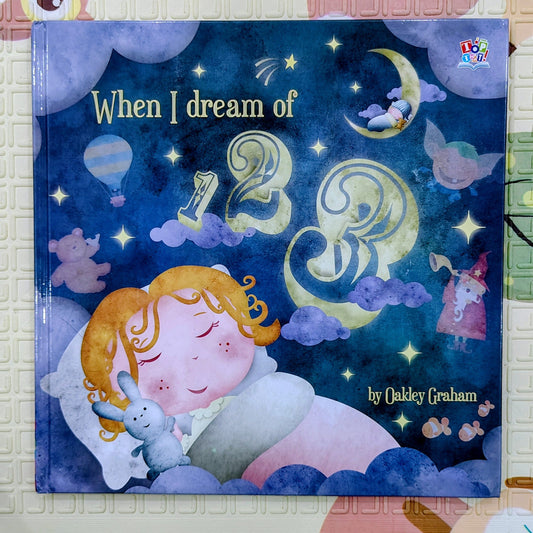 When I dream of 1 2 3 by Oakley Graham | Counting Book