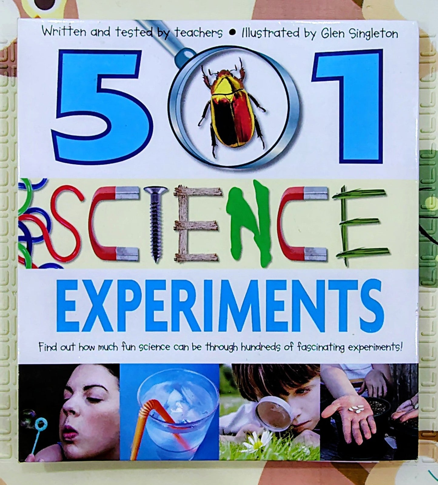 501 Science Experiments Illustrated by Glen Singleton | Activity Books