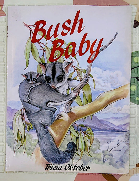 Bush Baby by Tricia Oktober