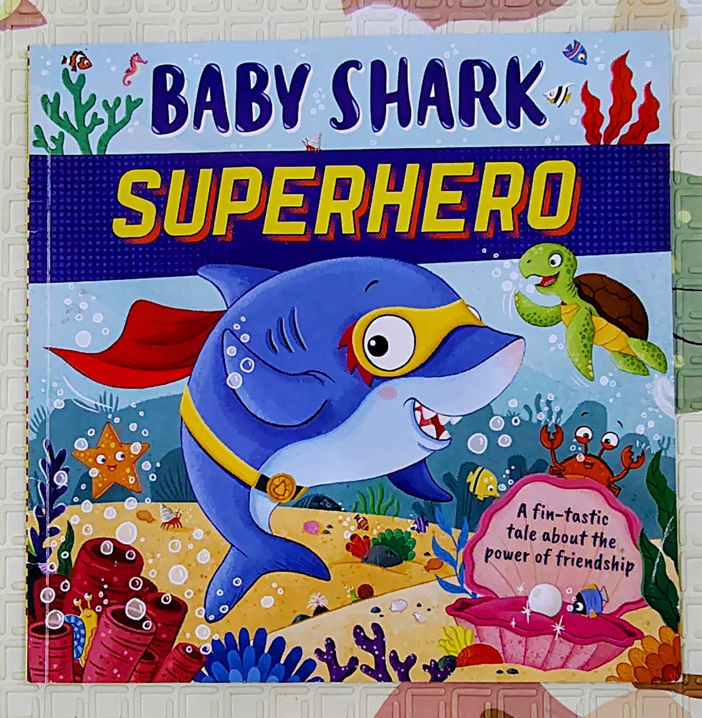 Baby Shark: Superhero by Stephanie Moss and Hannah McCaffery
