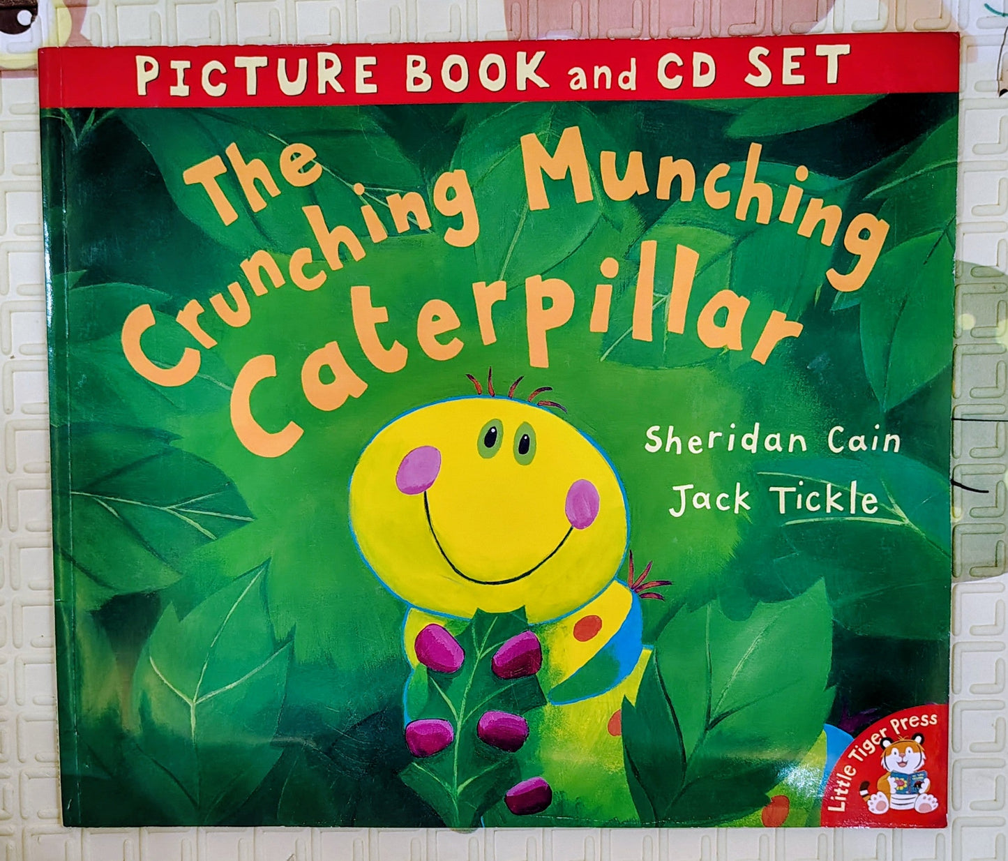 The Crunching Munching Caterpillar by Sheridan Cain | Little Tiger