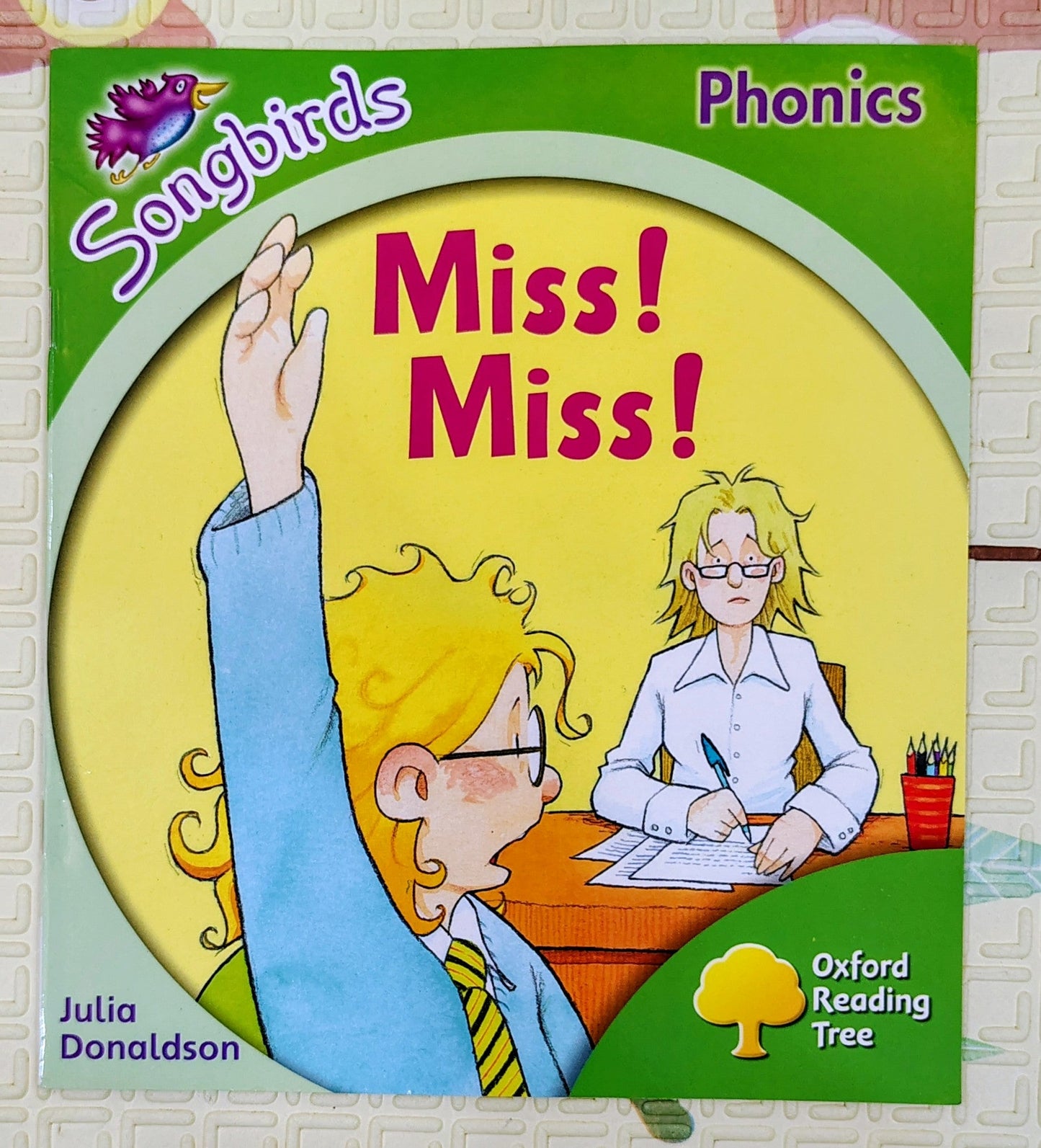 Miss! Miss! by Julia Donaldson | Oxford Reading Tree