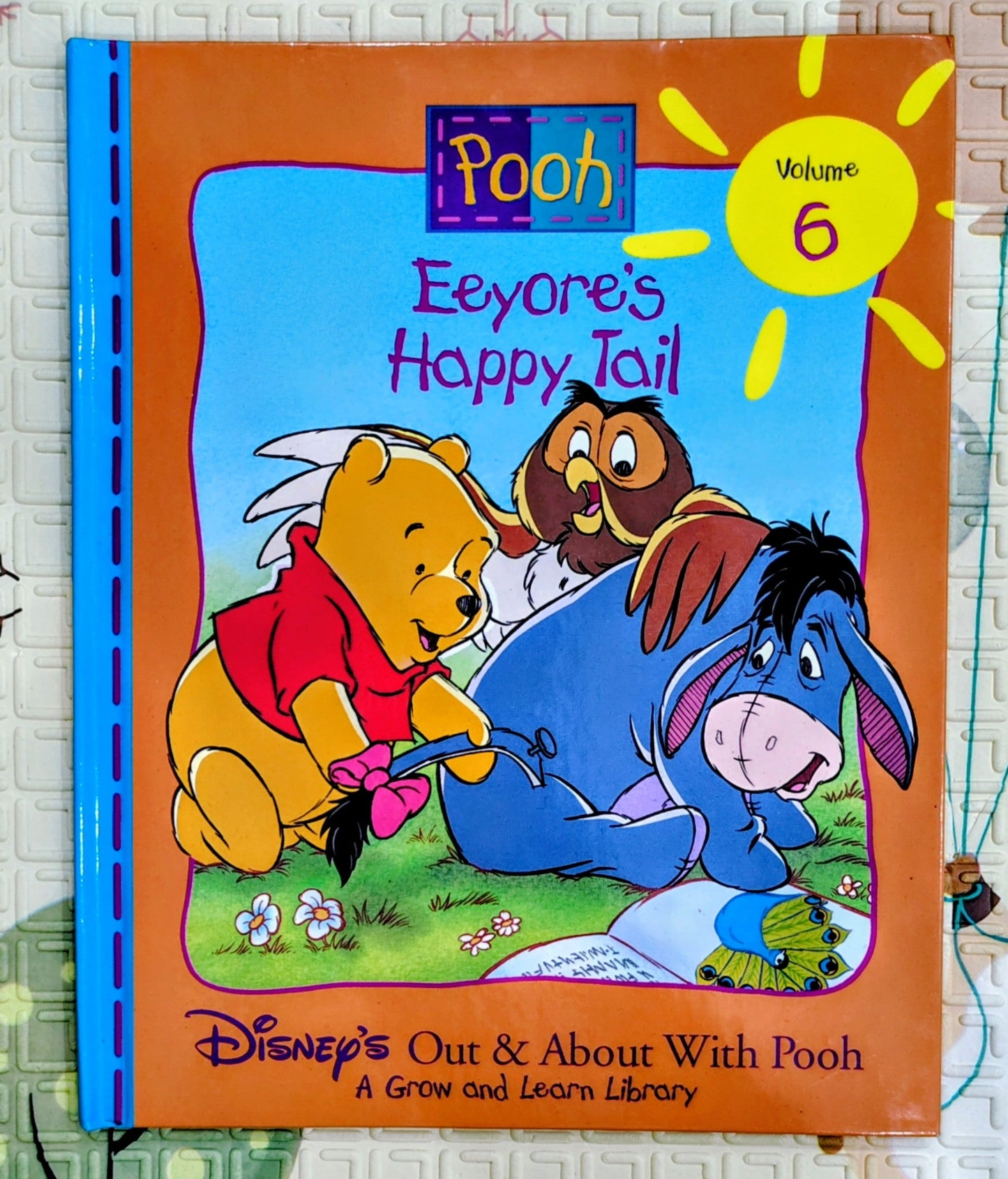 Eeyore's Happy Tail (Disney's Grow and Learn Library) Volume 6