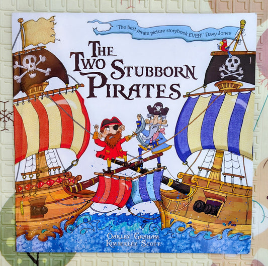 The Two Stubborn Pirates by Oakley Graham | Top That